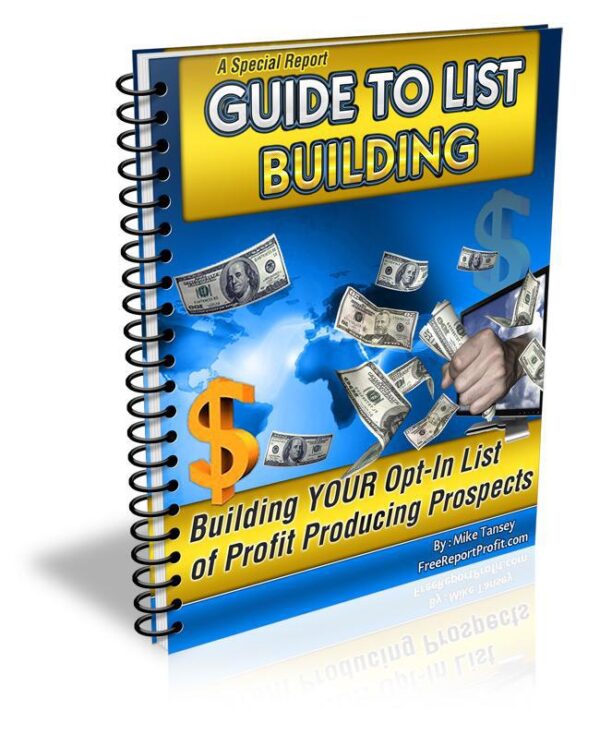 A Special Report Guide to List Building