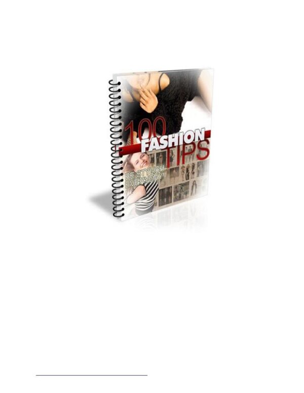 1 0 0 Fash i o n Tips